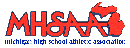 Michigan High School Athletic Association Michigan High School Athletic Association